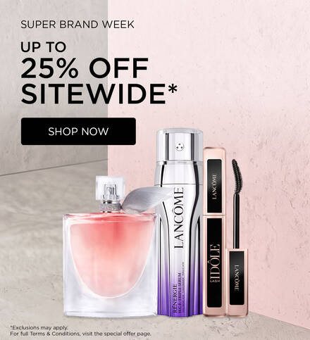 SUPER BRAND WEEK: GET UP TO 25% OFF