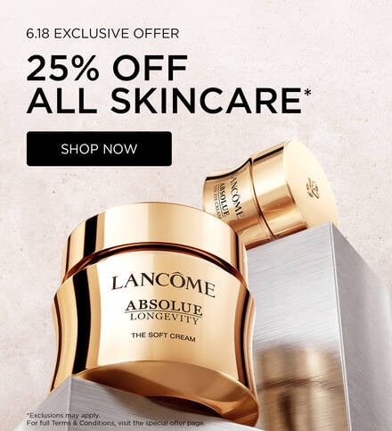6:18 EXCLUSIVE OFFER: 25% OFF SKINCARE