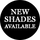 New Shades Available